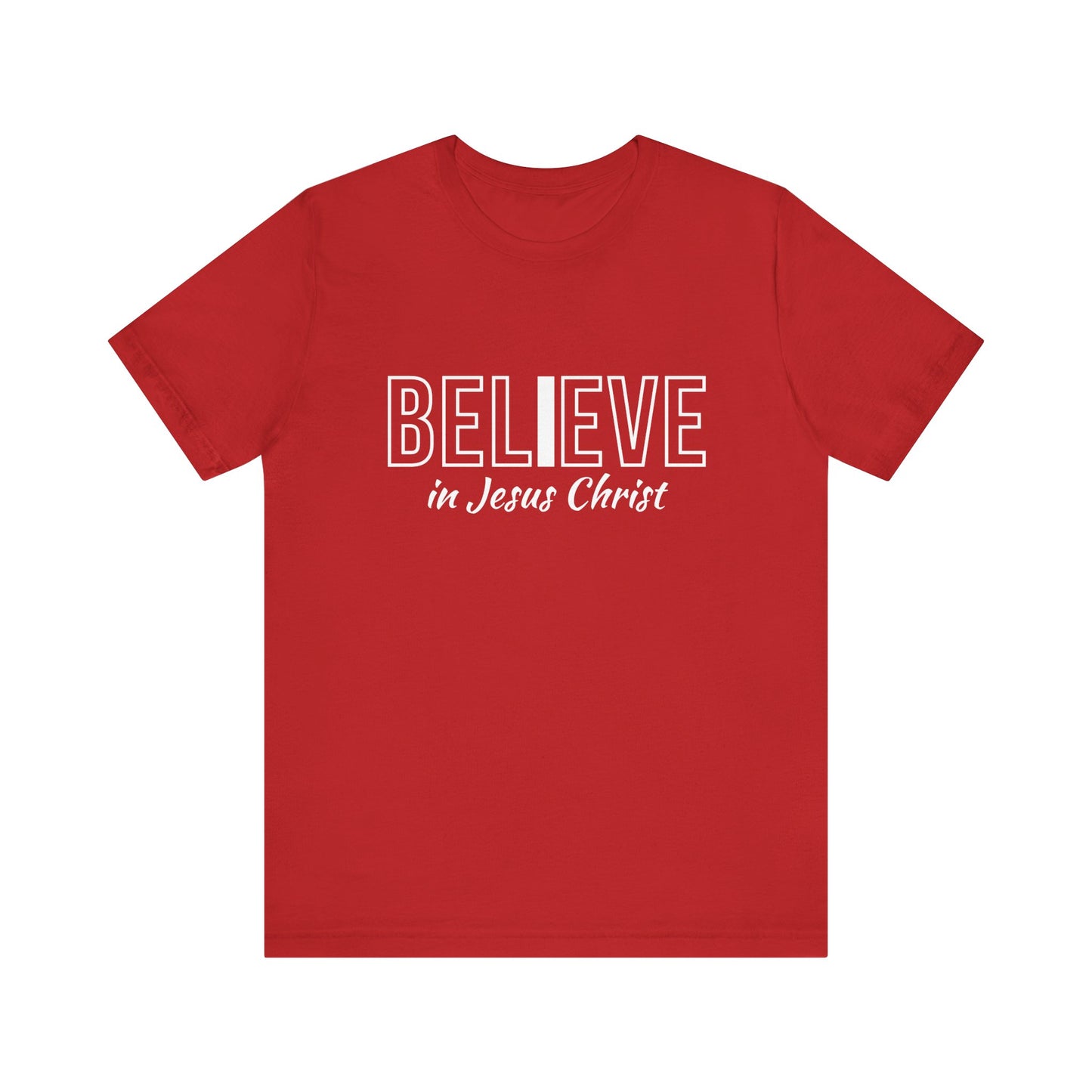 "I Believe in Jesus Christ" T-shirt