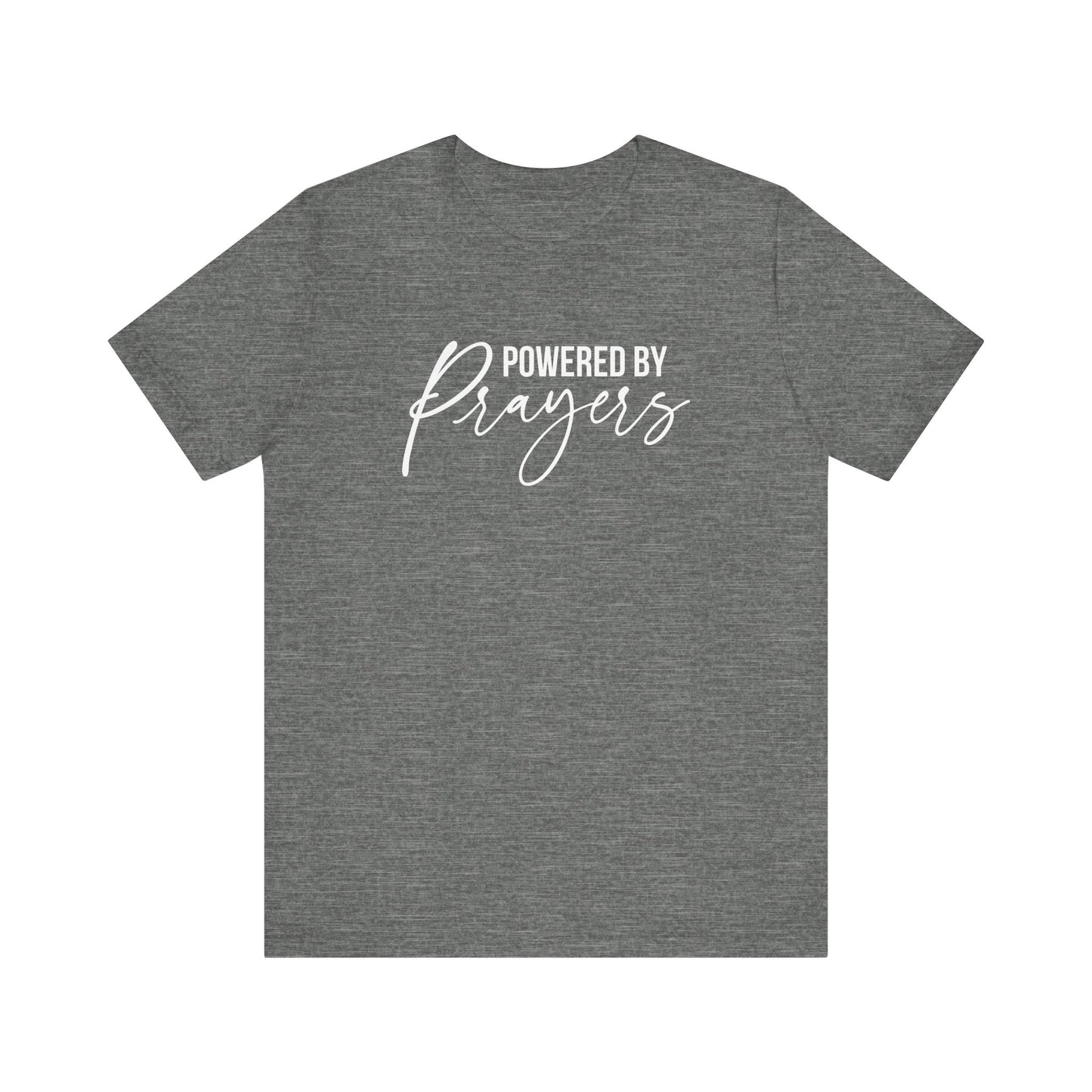 Powered by Prayers T-Shirt
