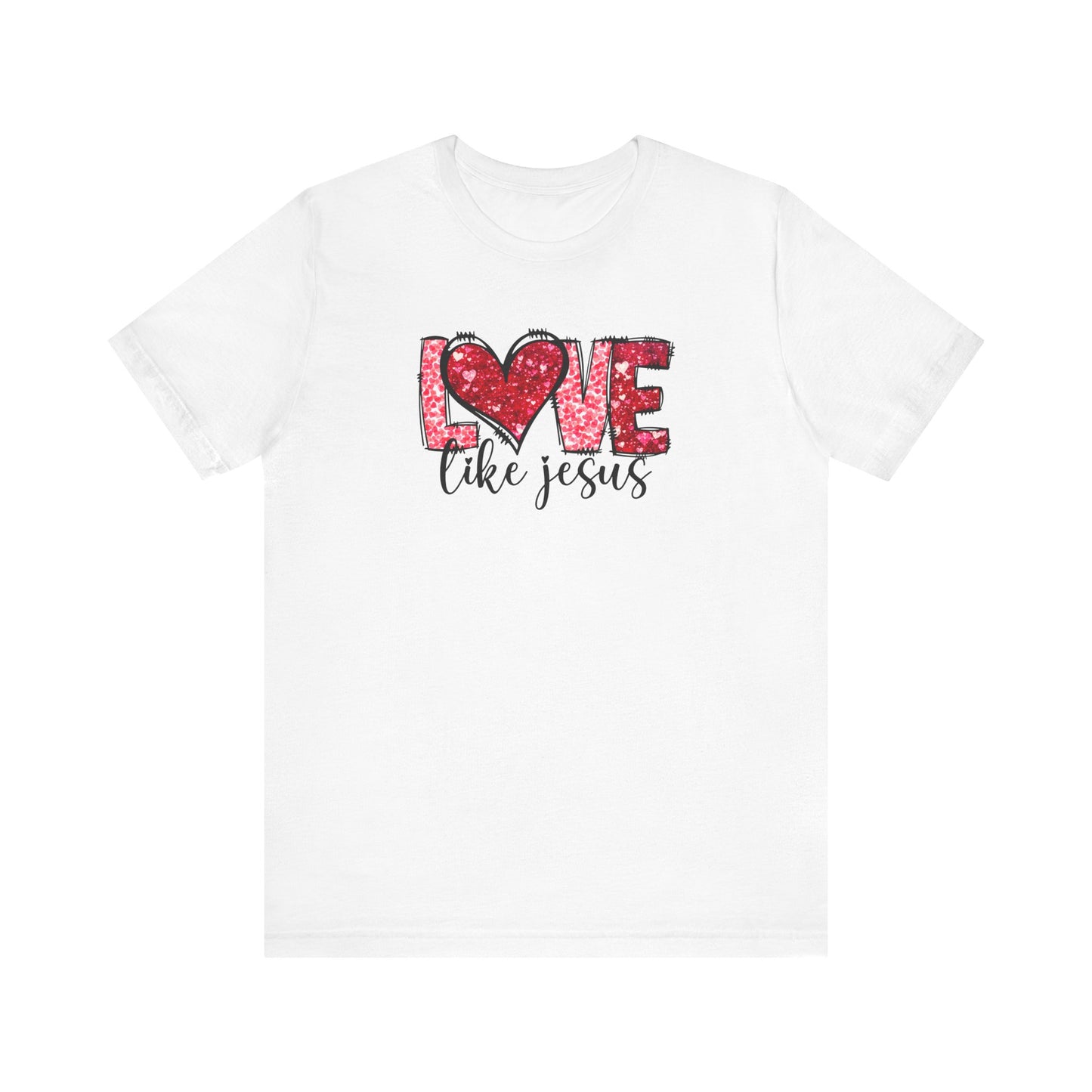 Love like Jesus T-Shirt