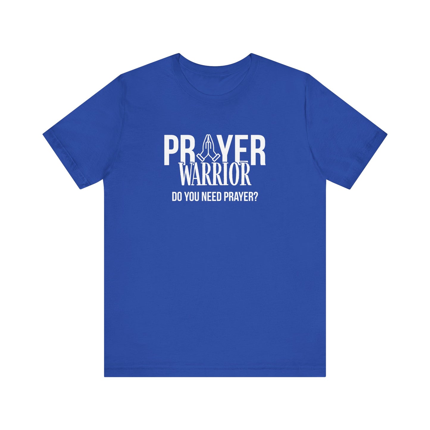 Prayer Warrior T-Shirt