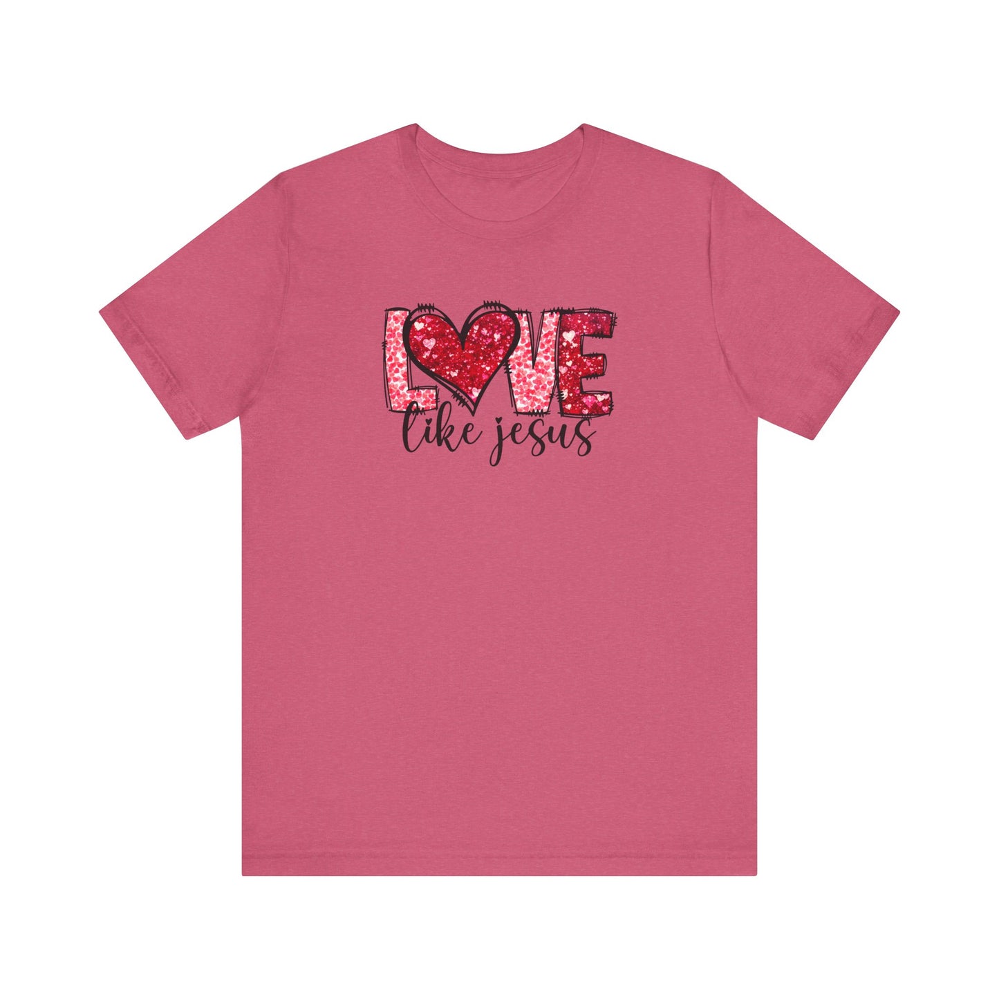 Love like Jesus T-Shirt