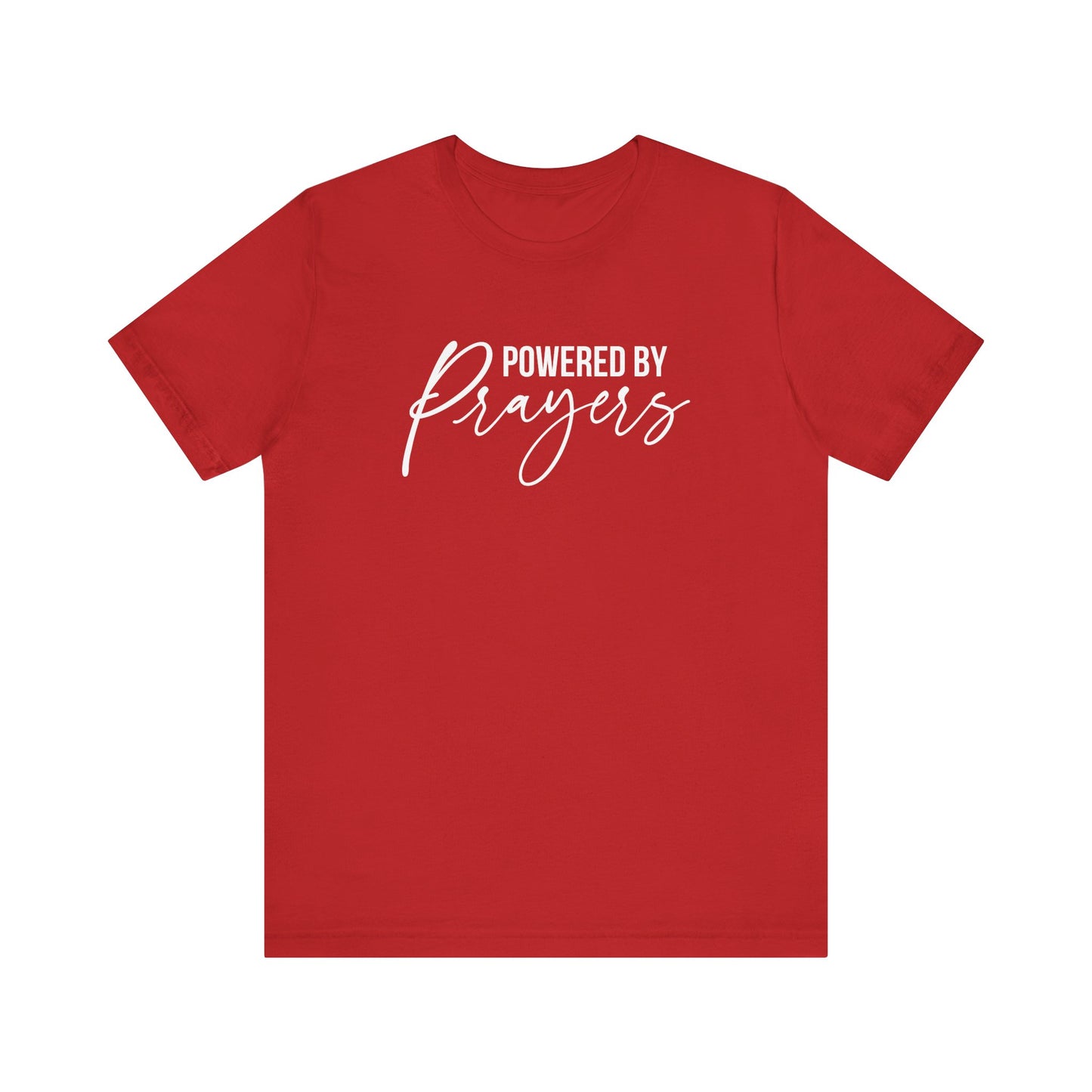 Powered by Prayers T-Shirt